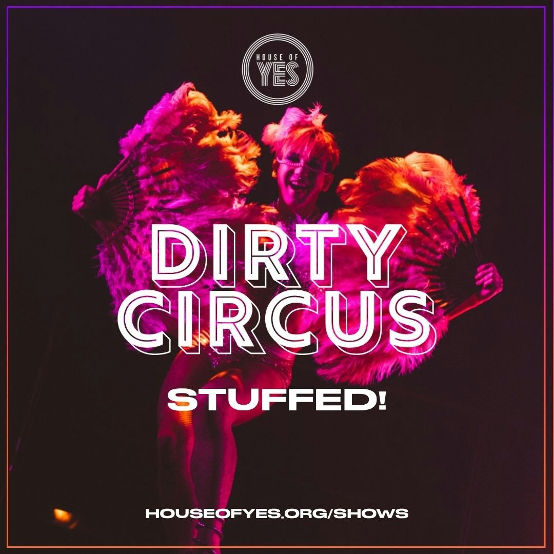 DIRTY CIRCUS: Stuffed