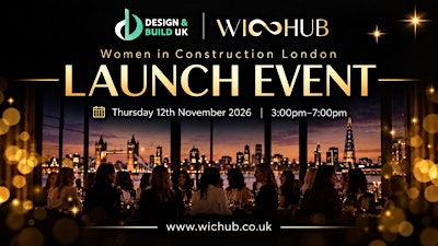 Women in Construction Hub London Launch Event