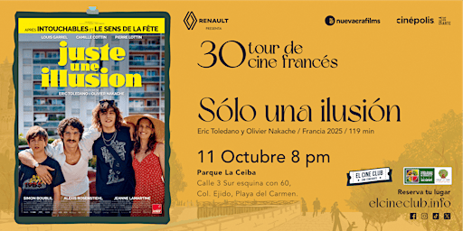 Sólo una ilusión / 30 Tour de Cine Francés