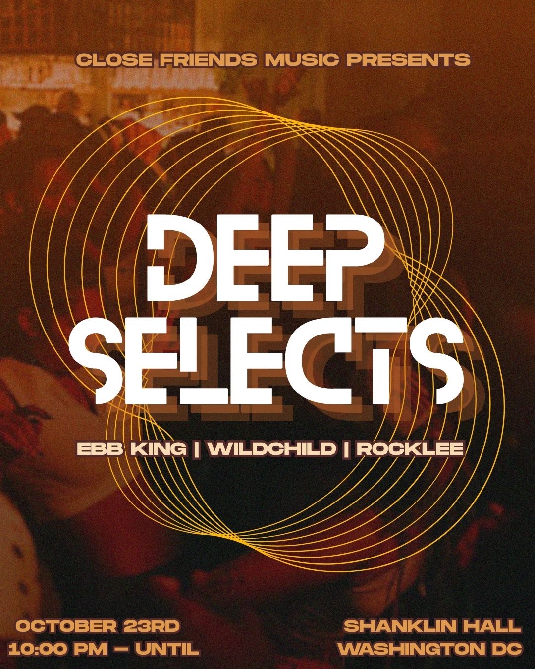 DEEP SELECTS @ SHANKLIN HALL | DC 10/23