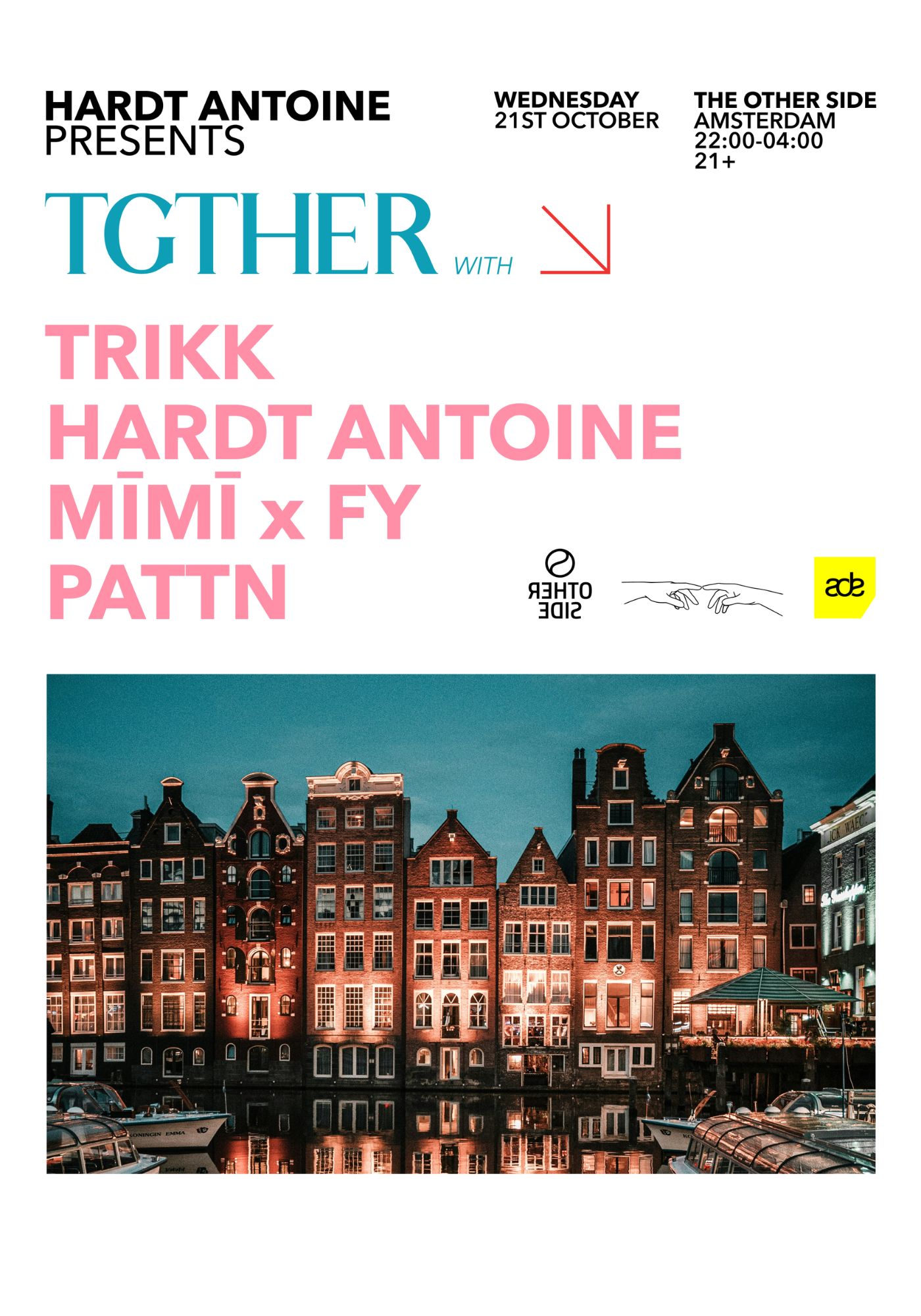Hardt Antoine pres. TGTHER: Trikk, MĪMĪ x FY, Pattn