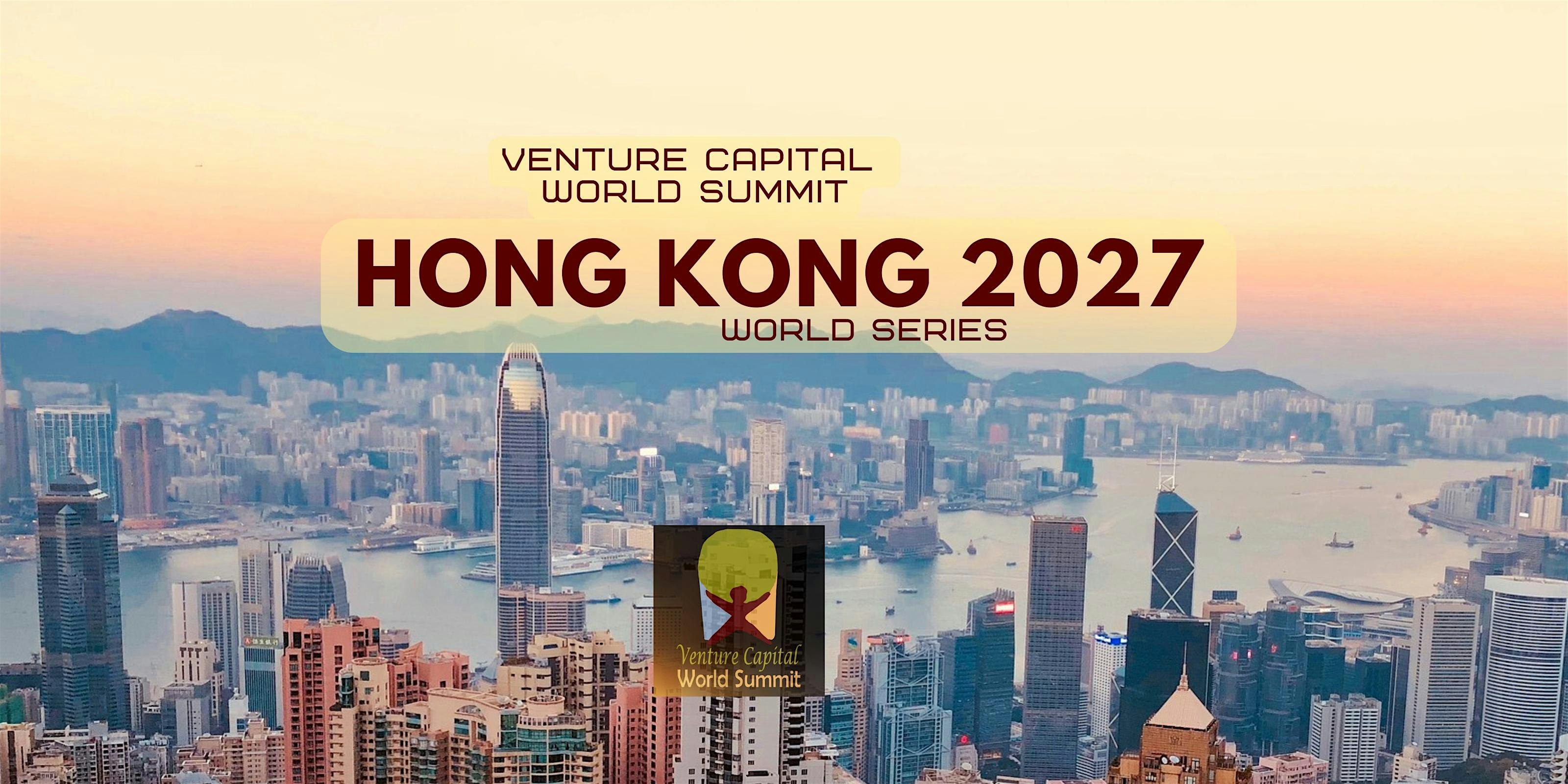 Hong Kong 2027 Venture Capital World Summit