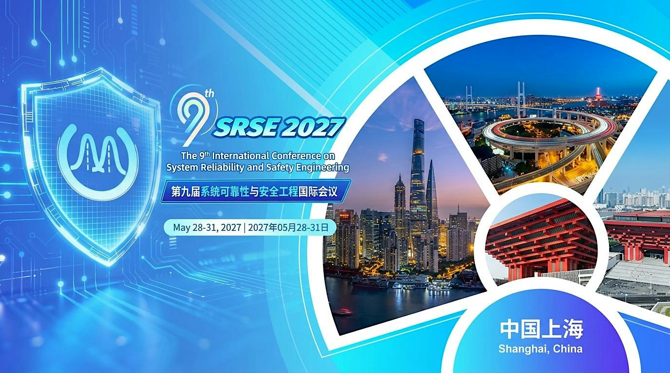 System Reliability and Safety Engineering (SRSE 2027) in Shanghai
