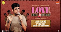 Love, Death & Ketch-up by Varun Grover Live Auckland
