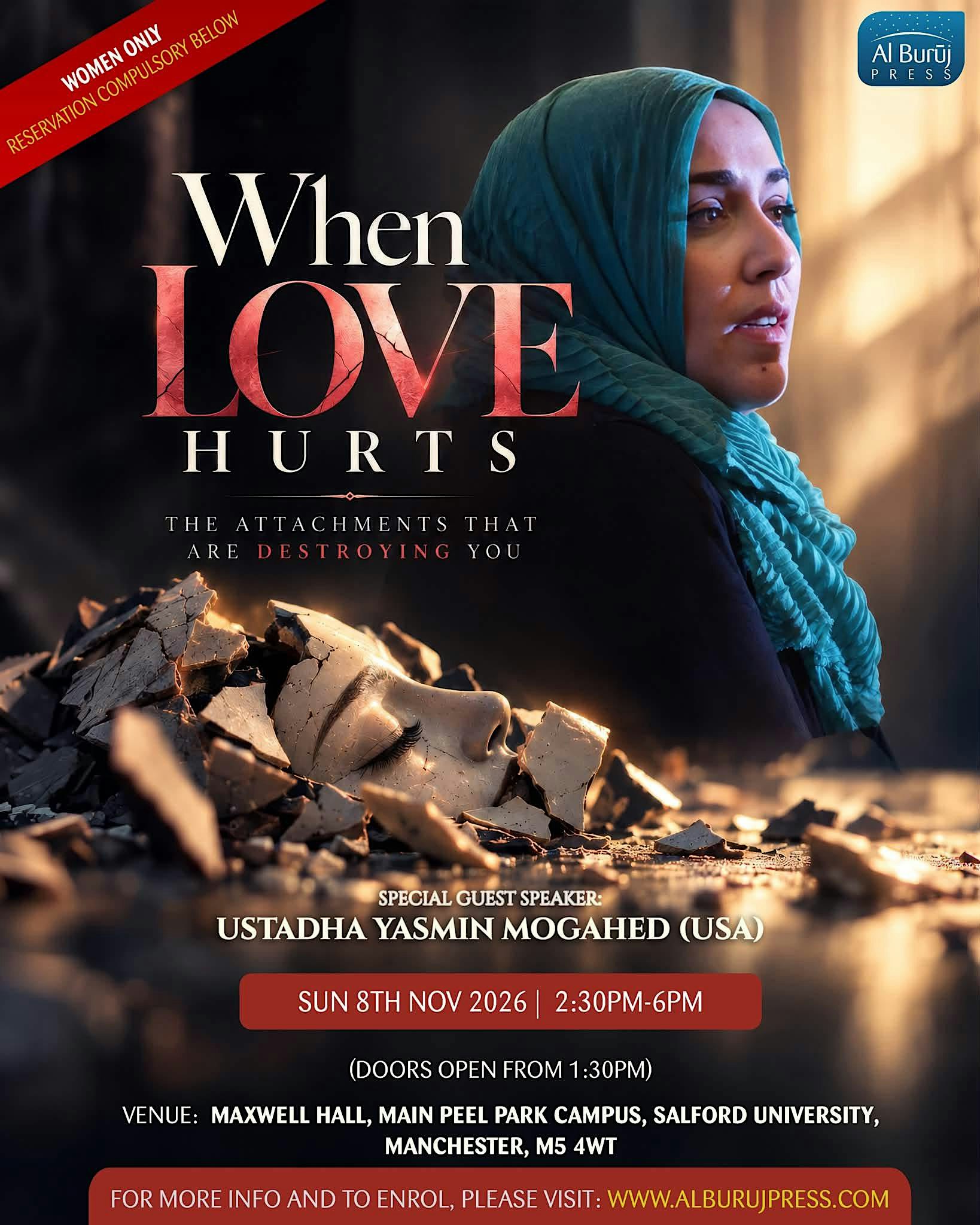 Manchester: When Love Hurts by Ustadha Yasmin Mogahed (USA)