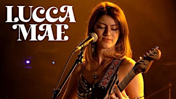 Music Dinner w LUCCA MAE - Weds 21 Oct