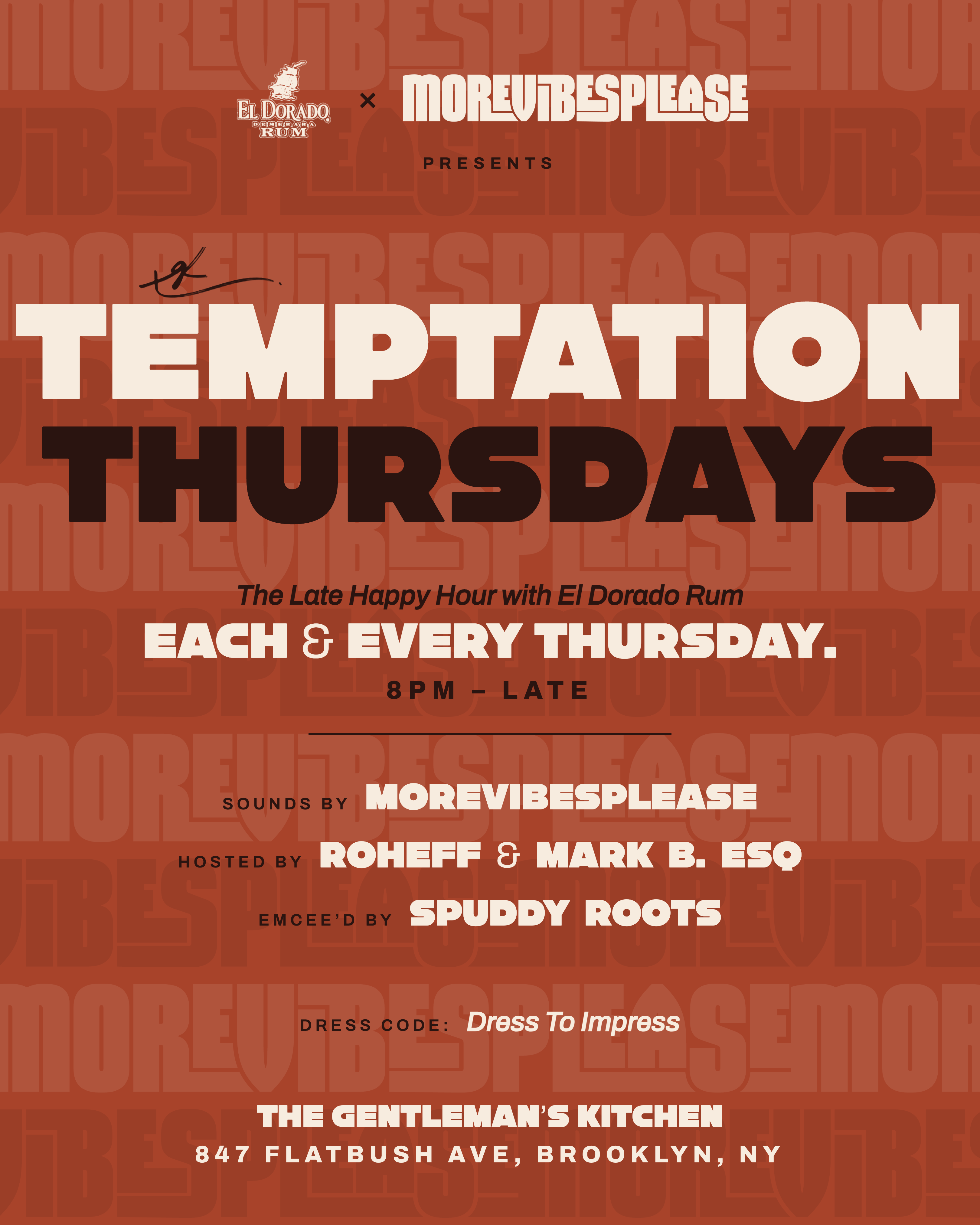 TEMPTATION THURSDAYS 
"A LATE HAPPY-HOUR" by El Dorado Rum & MoreVibesPlease