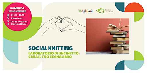 Social knitting - Laboratorio di uncinetto: crea il tuo segnalibro