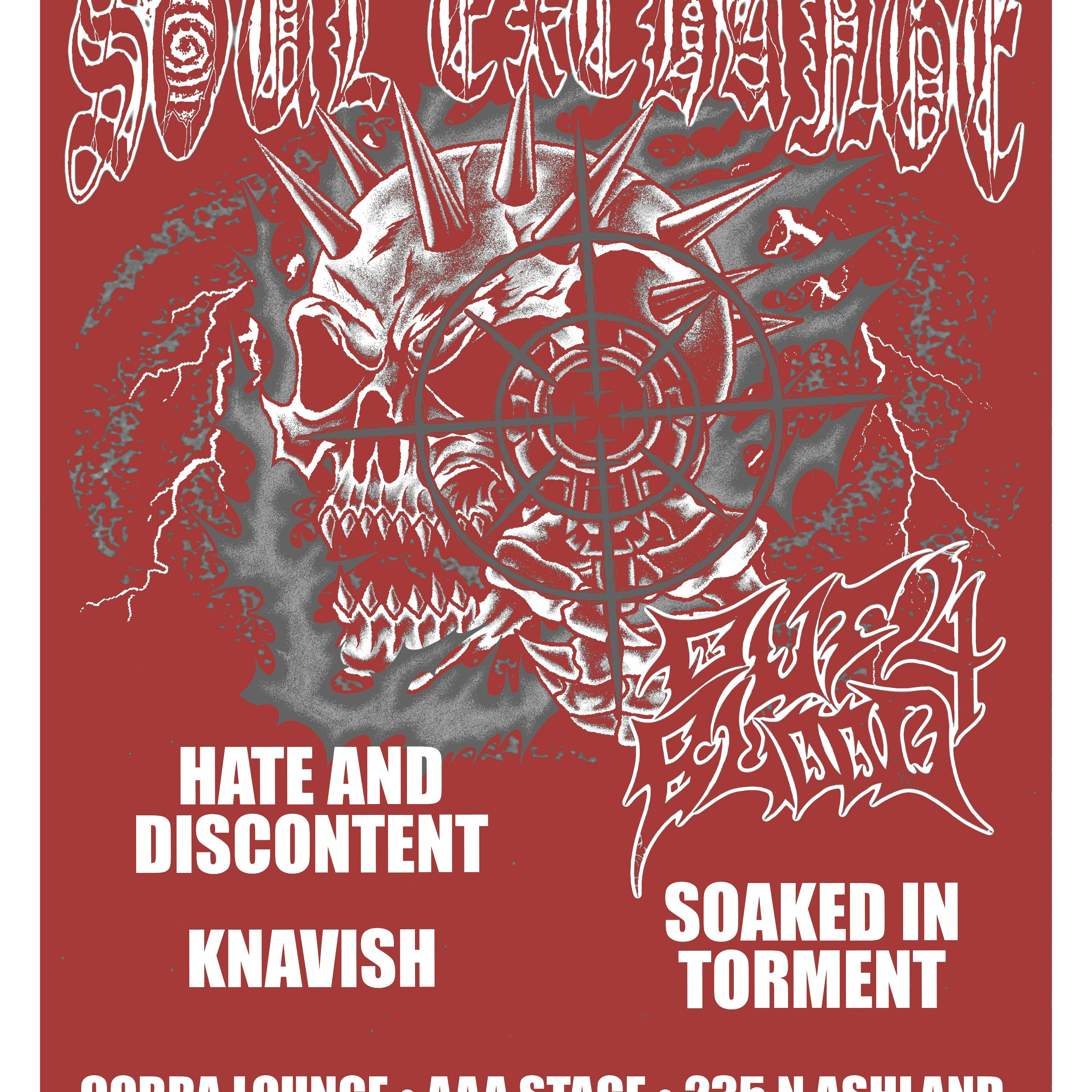 Soul Exchange / Out 4 Blood / Hate and Discontent / Knavish / Soaked In Torment