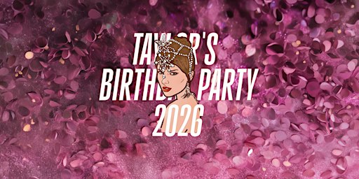 Just Taylor Birthday Special • Uebel und Gefährlich • Hamburg