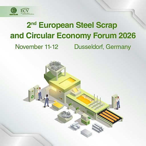 The 2nd European Steel Scrap and Circular Economy Forum 2026