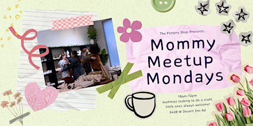 Mommy Meet Up Monday at The Pottery Shop (DI & Durango)
