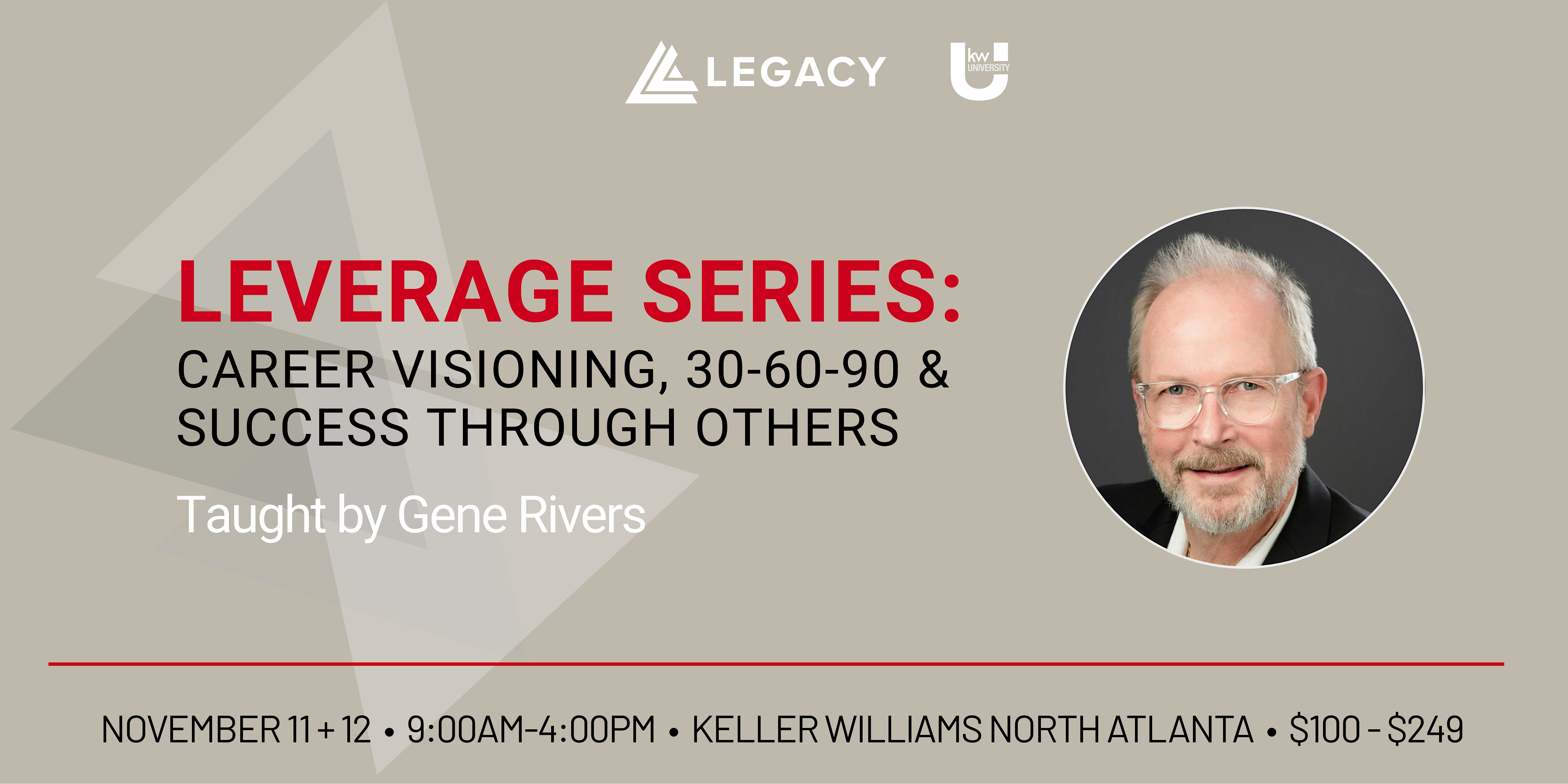 Leverage Series with Gene Rivers