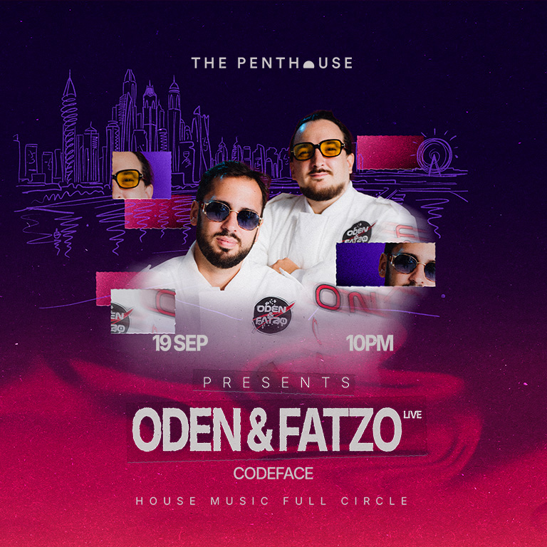 THE PENTHOUSE PRESENTS: Oden & Fatzo (LIVE) - SATURDAY 19 SEPTEMBER FROM 10PM