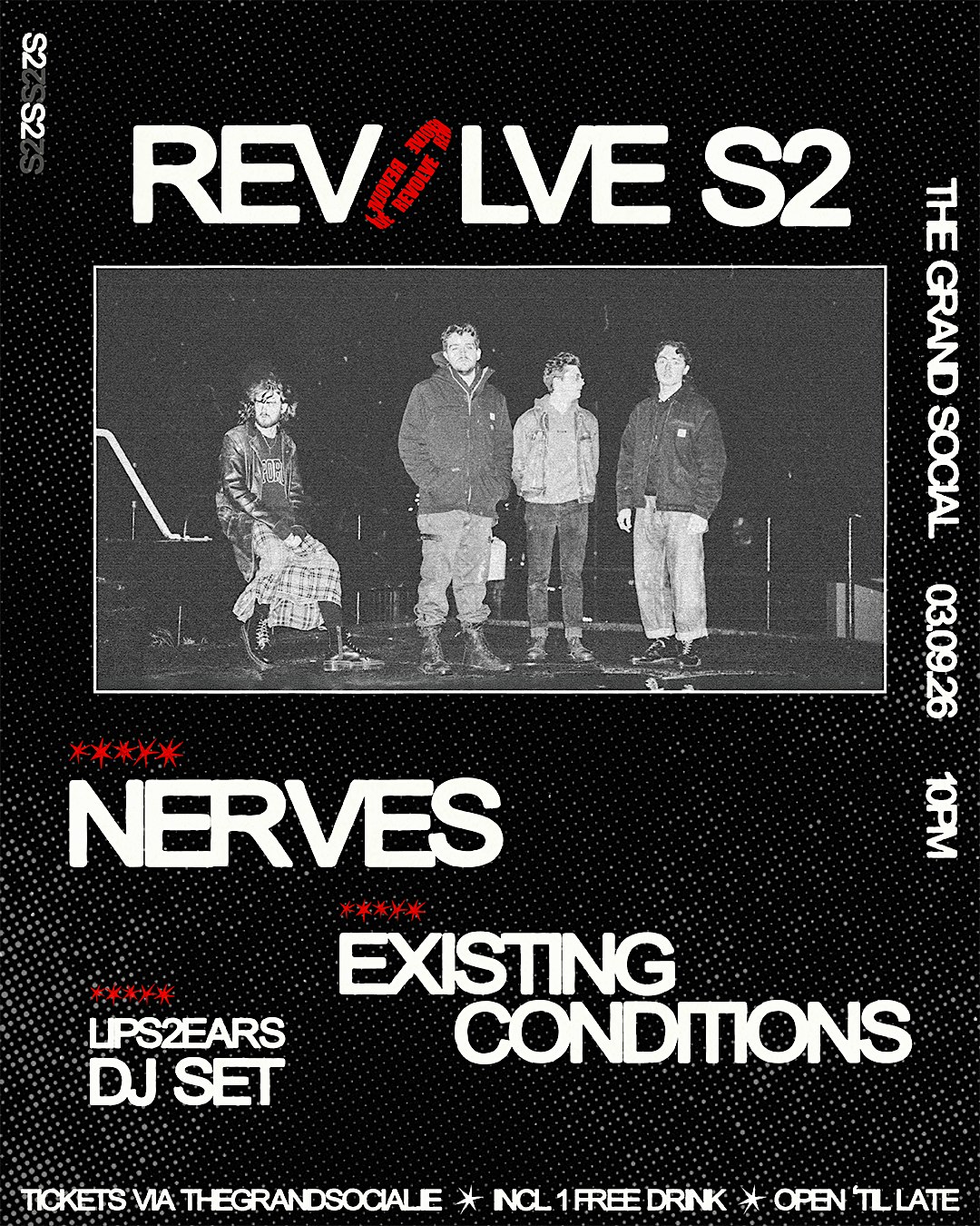 REVOLVE S2 ft. Nerves, Existing Conditions & Lips2Ears DJ Set