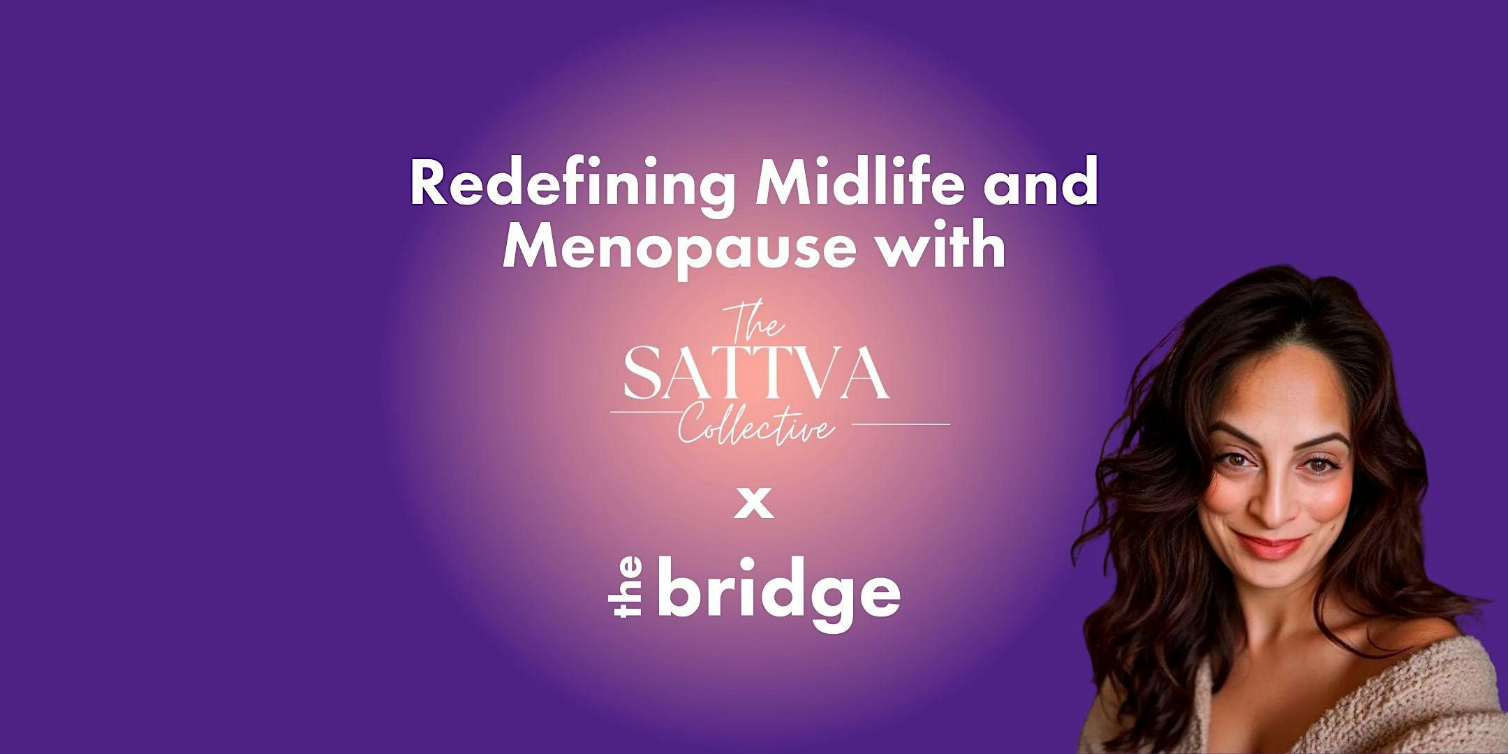 Redefining Midlife & Menopause with The Sattva Collective
