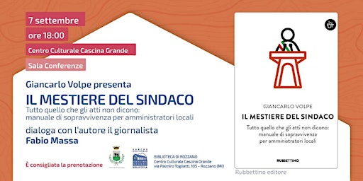 Il mestiere del sindaco. Manuale di sopravvivenza per amministratori locali