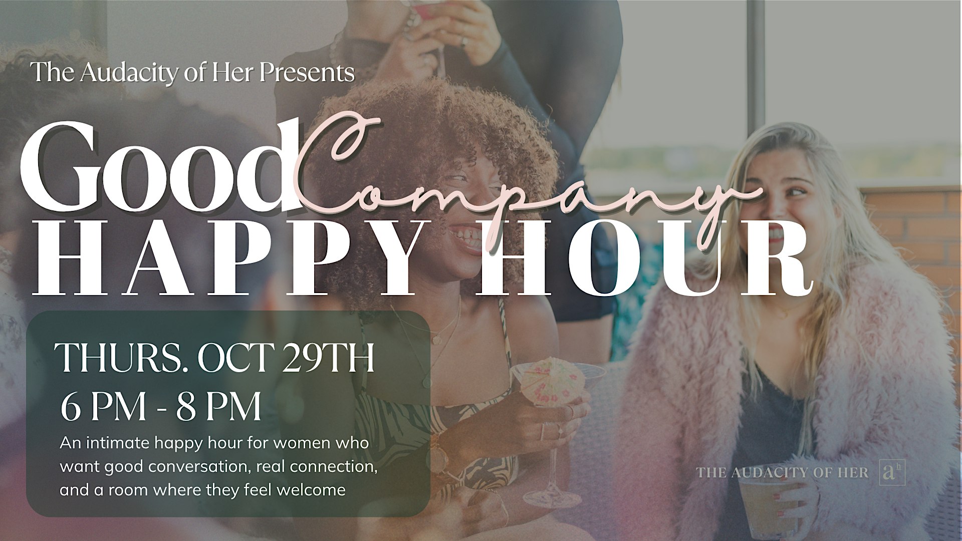 Good Company: A Social Mixer for Women