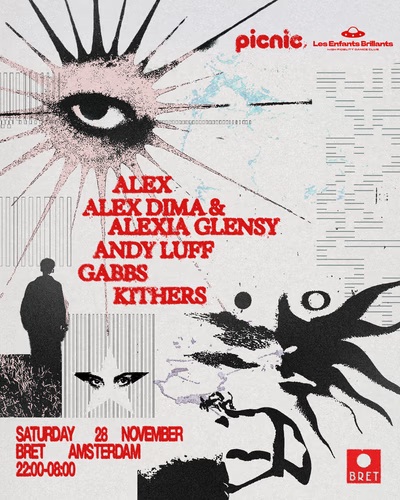 PICNIC X LES ENFANTS BRILLIANTS - ALEX, ALEX DIMA, ALEXIA GLENSY, ANDY LUFF, GABBS & KITHERS