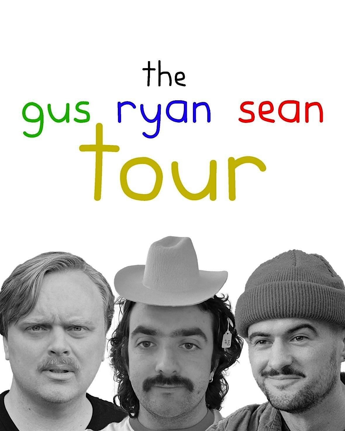 Gus, Ryan, Sean: Live!