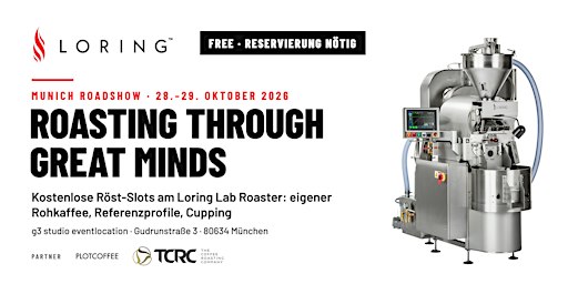 Roasting Through Great Minds with Loring · München, 28.10.2026