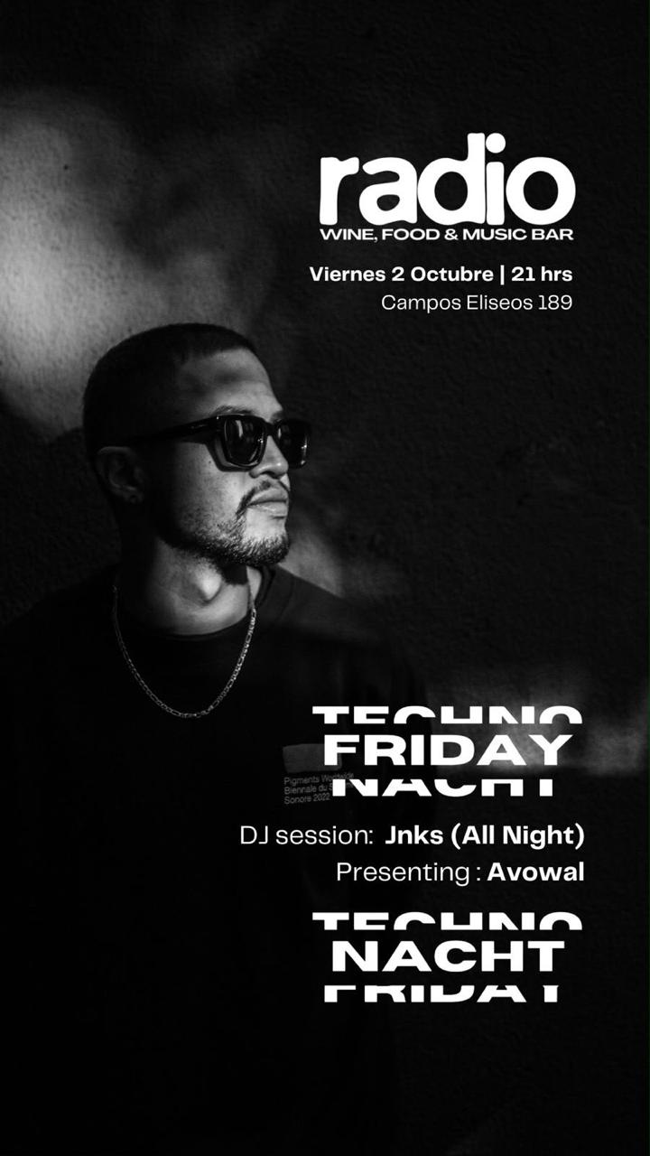 Techno Friday Nacht: Junks (all night) / Avowal