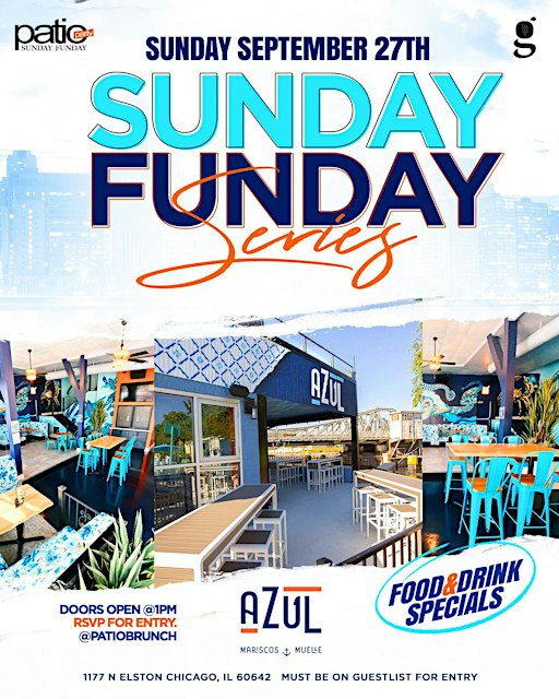 All New! Patio Brunch Sunday Funday Series @ AZUL! RSVP