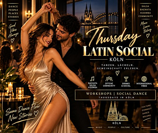 International Thursday Köln – Dance, Drinks & New Connections