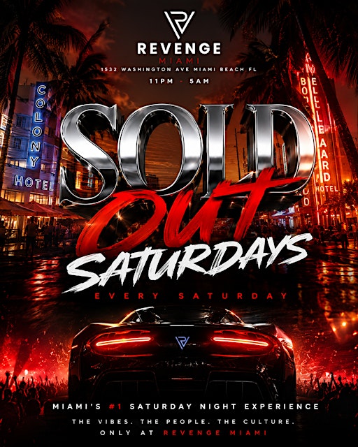 SOLD OUT SATURDAYS AT REVENGE MIAMI