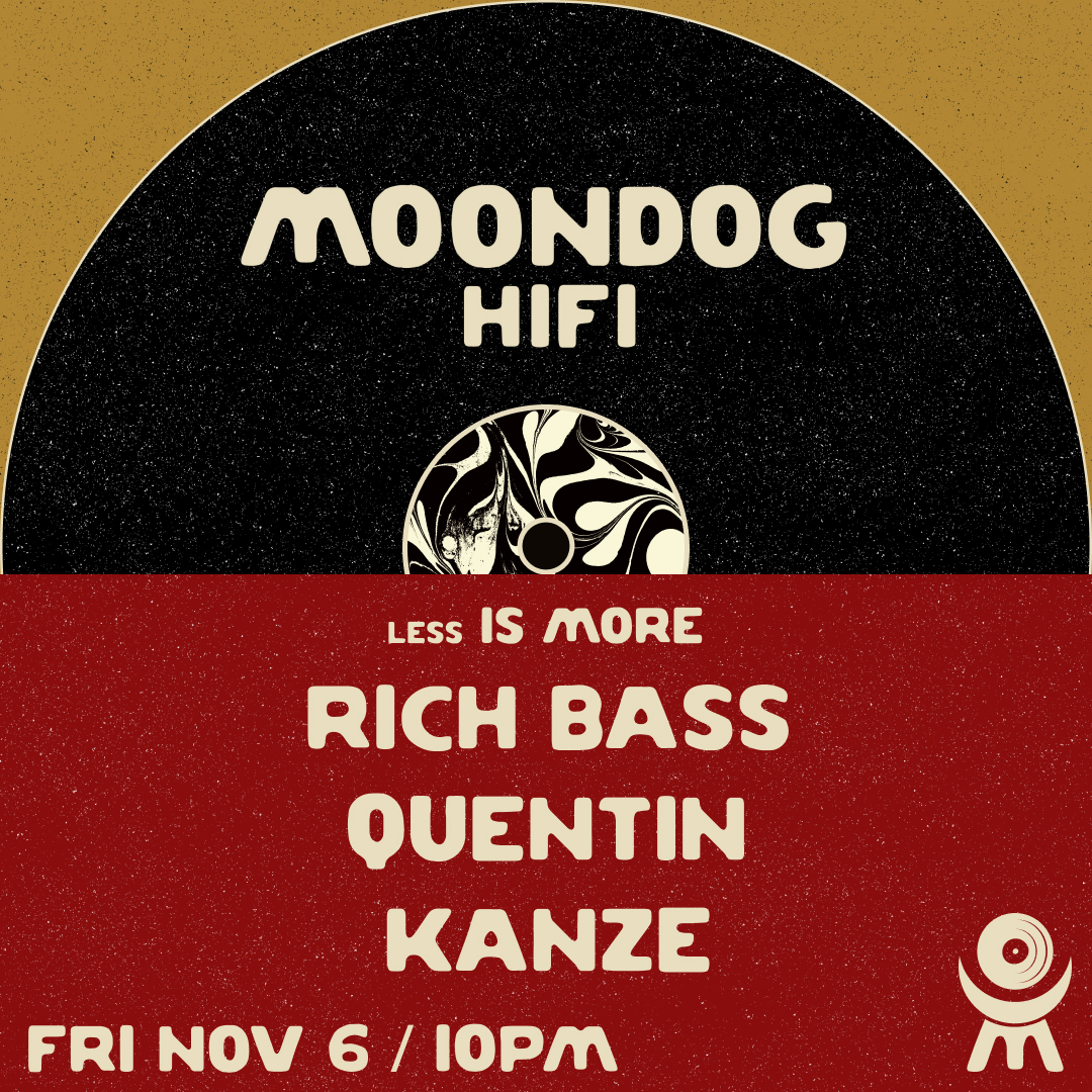 less Is MORE: Rich Bass + Quentin + KANZE