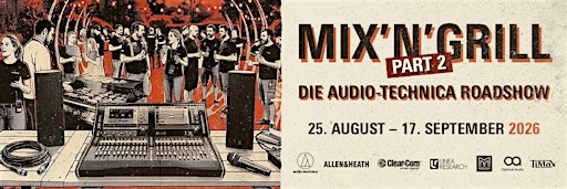 Mix'n'Grill - Die Audio-Technica Roadshow - Topro- Eventkantine GUTMADINGEN