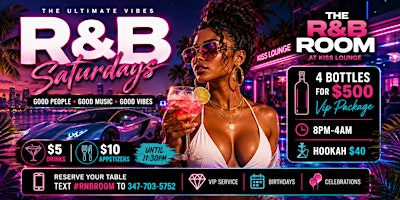 R&B Saturdays at Kiss lounge ( The Sexiest R&B Party in Queens )