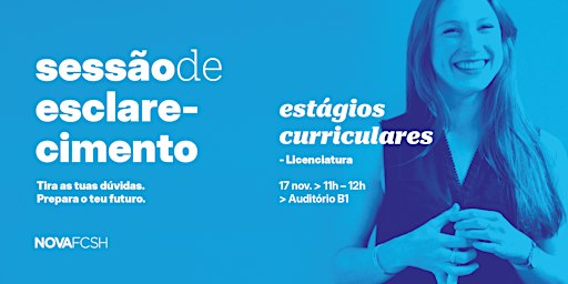 Sessão de esclarecimento estágios curriculares - Licenciatura