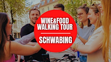 Wine & Food Walking Tour SCHWABING! | Munich Wine Rebels