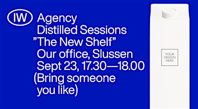 IW Distilled Sessions - "The New Shelf"