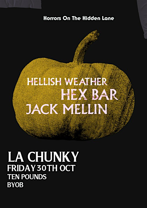 Hellish Weather / HEX BAR / Jack Mellin