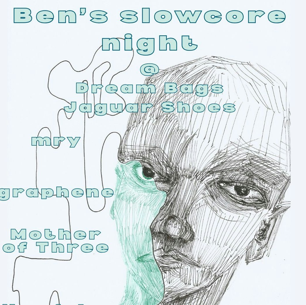 Ben's Slowcore Night