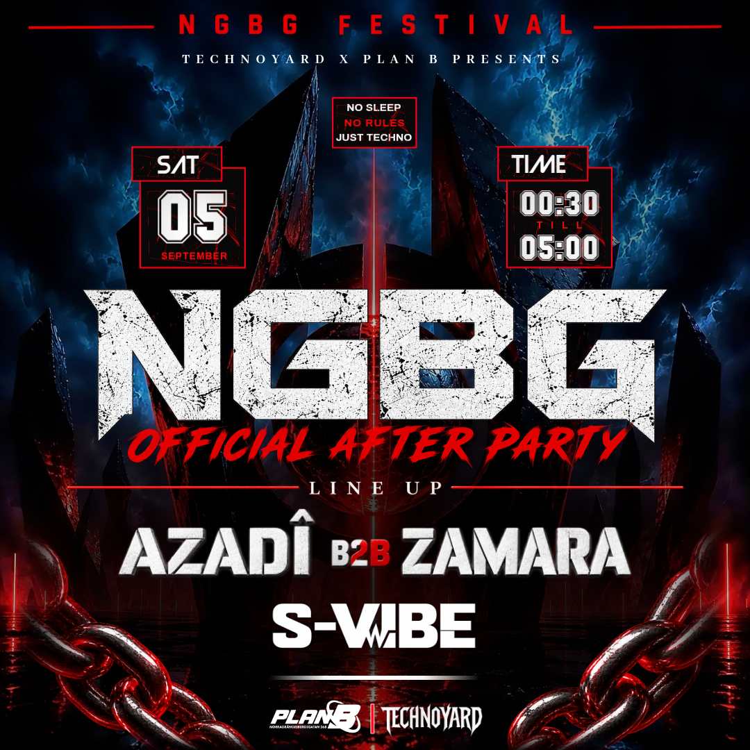 NGBG Official After Party — Techno Yard x Plan B