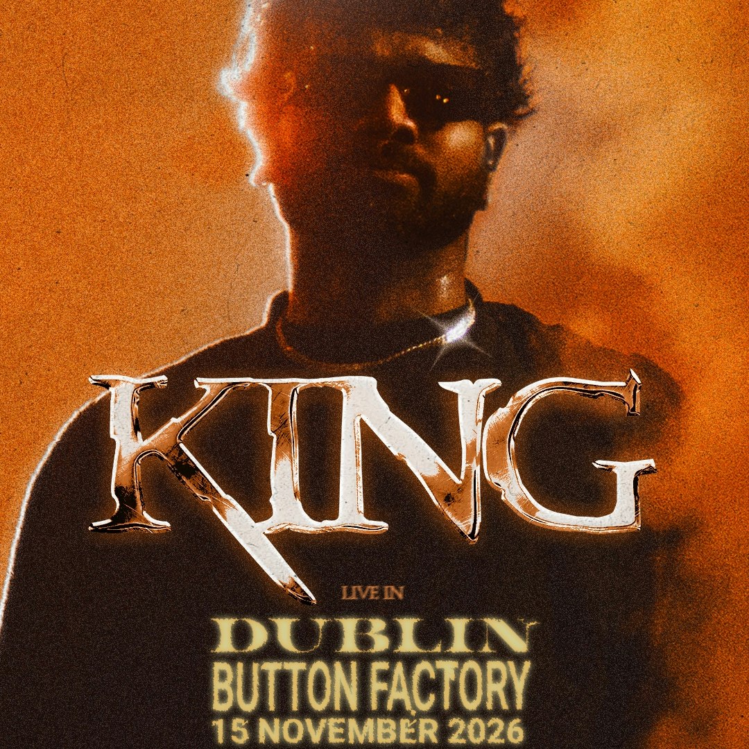 KING – Live in Dublin, 15th Nov