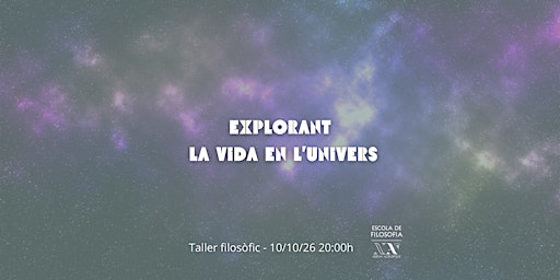Taller filosòfic: Explorant la vida a l'Univers