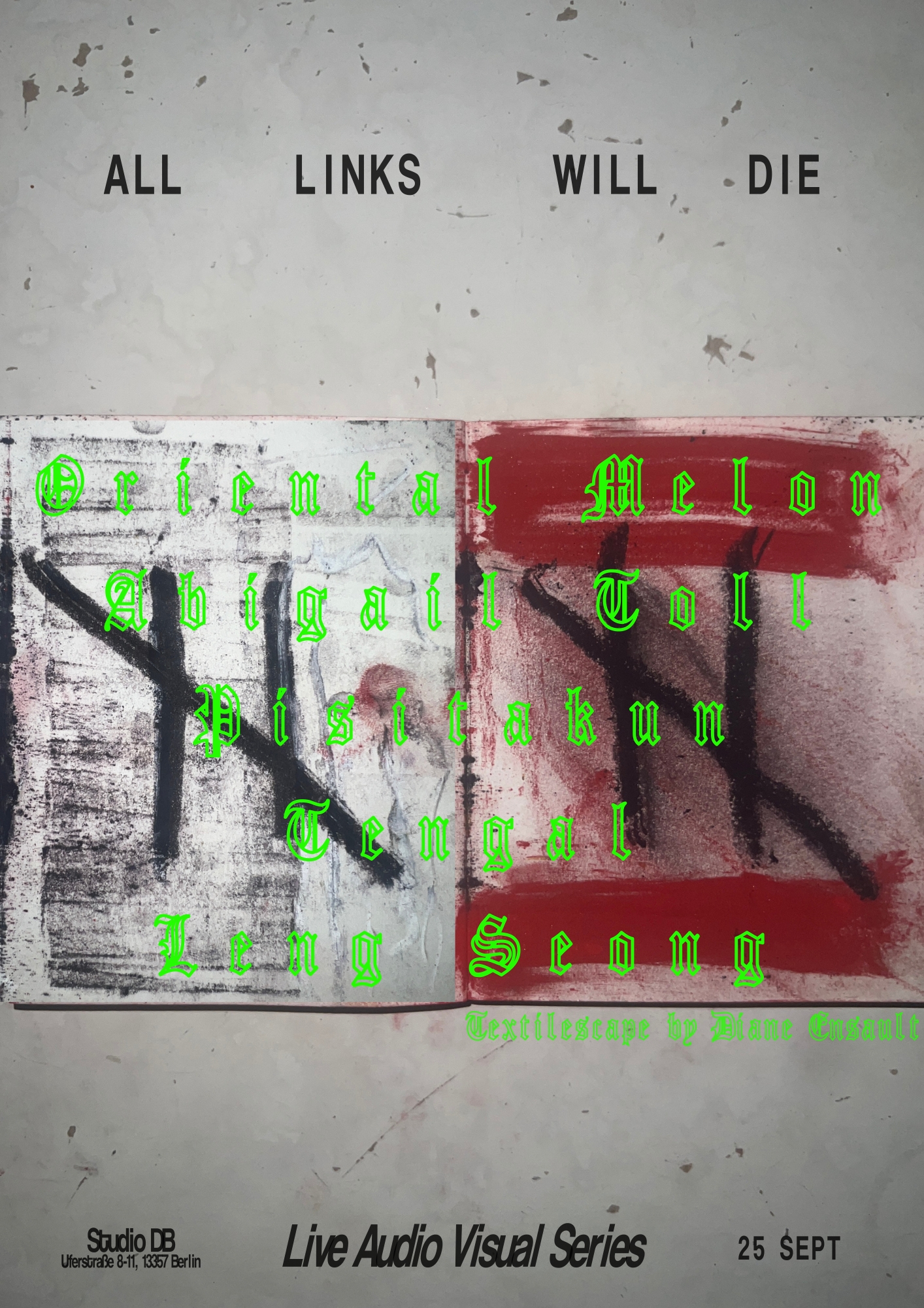 All Links Will Die ☓ Live Audio Visual Series #01