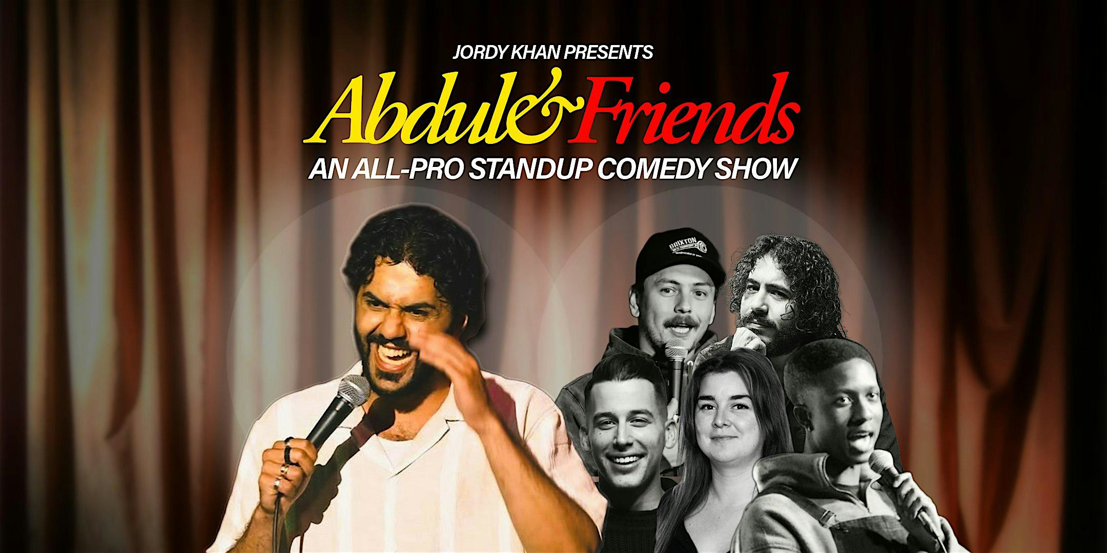Pro Comedy Show: Abdul & Friends