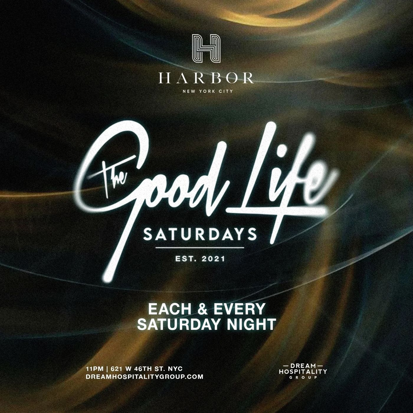 THE GOOD LIFE  @ HARBOR NYC