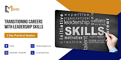 Transitioning Careers with Leadership Skills – 1 Day Session, Fargo