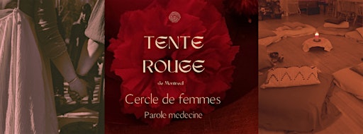 Tente rouge de Montréal (Cercle de femmes - parole médecine)