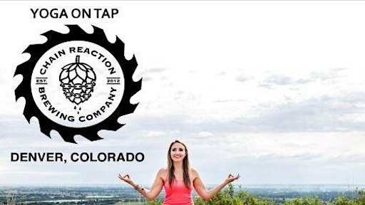 Yoga on Tap at Chain Reaction