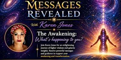 Galactic Messages Revealed “The Awakening: what’s happening to you?”