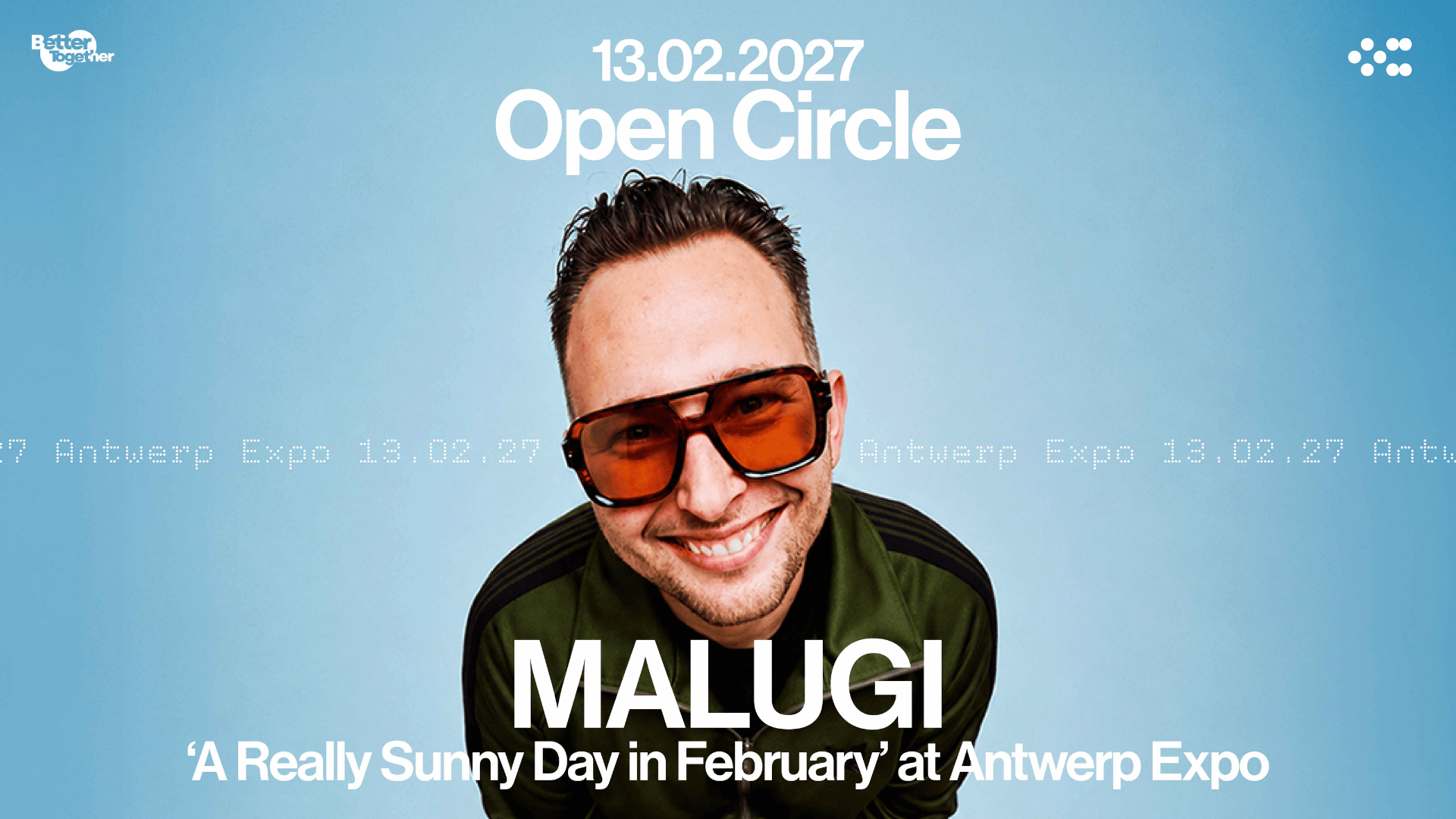 MALUGI x Open Circle present: A Really Sunny Day in February