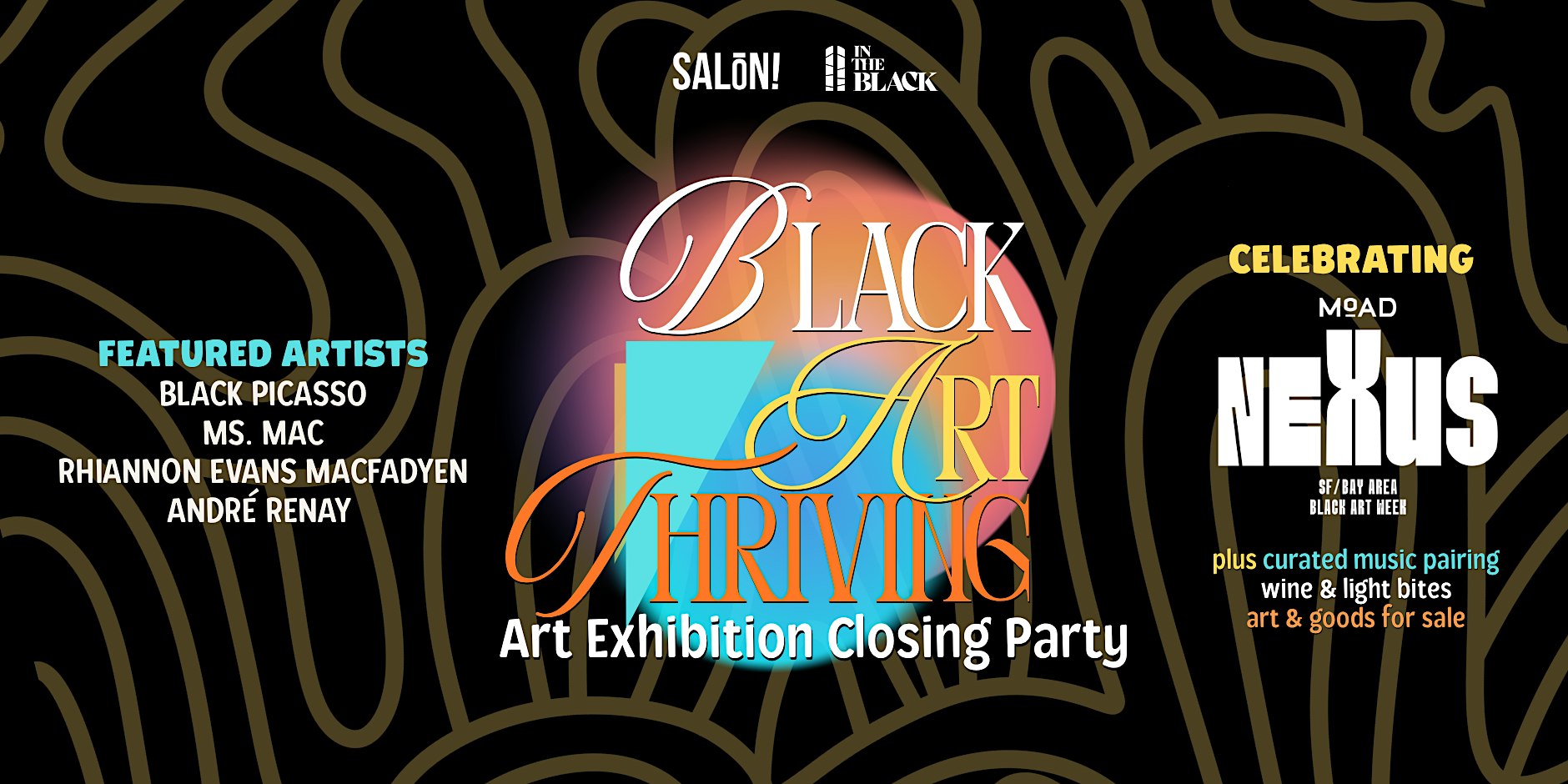 Black Art Thriving: Exhibit Closing Show