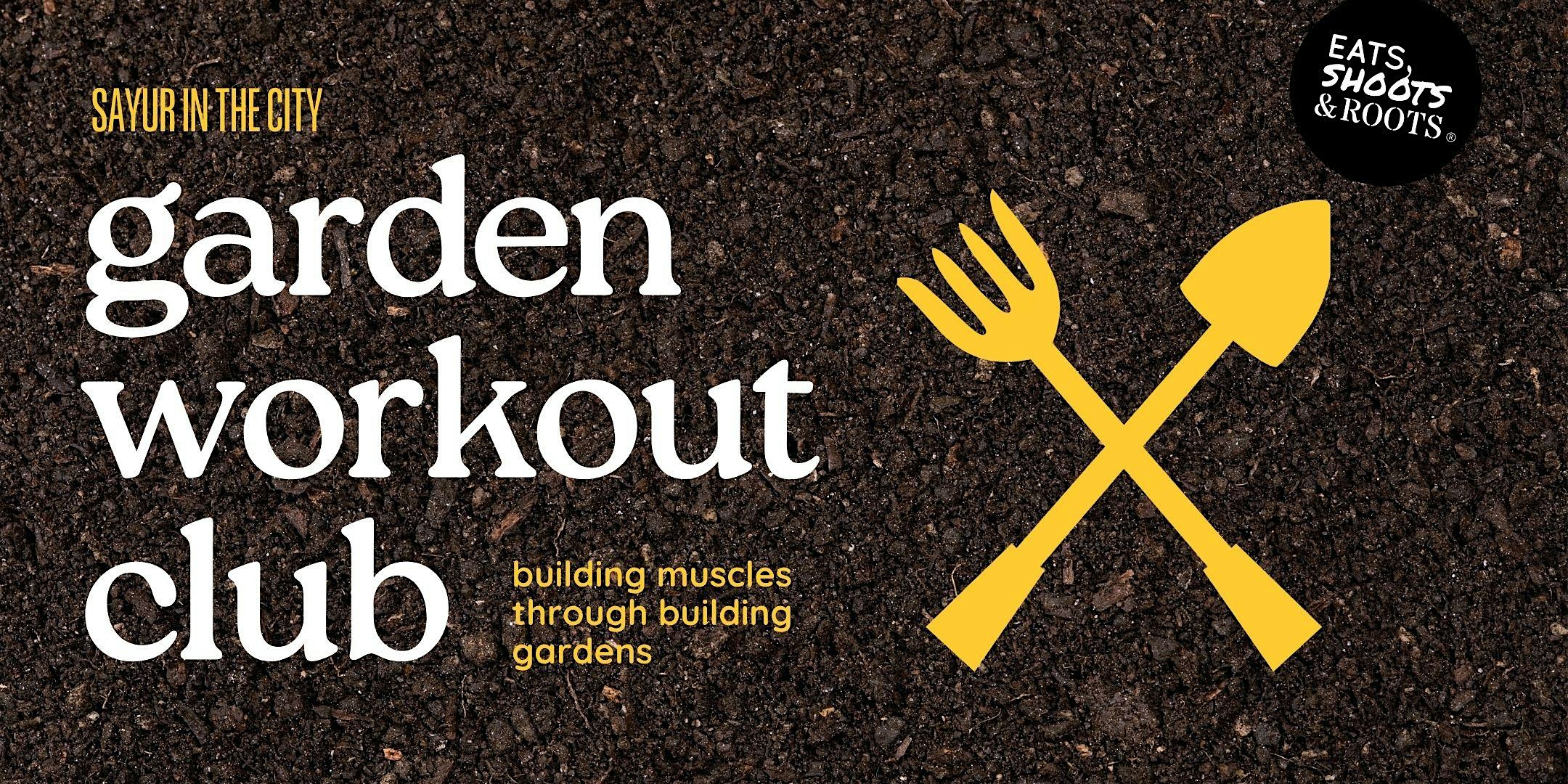 ESR Garden Workout Club